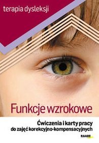 Terapia dysleksji Funkcje wzrokowe