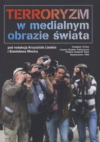 Terroryzm w medialnym obrazie świata
