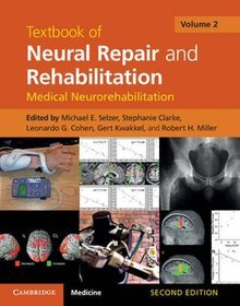 Textbook of Neural Repair and Rehabilitation. Volume 2