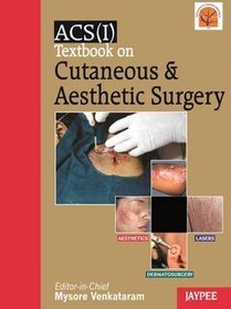 Textbook on Cutaneous and Aesthetic Surgery