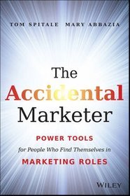 The Accidental Marketer