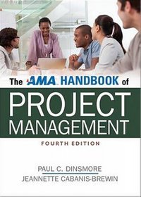 The AMA handbook of project management