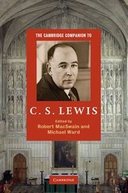 The Cambridge Companion to C.S. Lewis