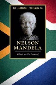 The Cambridge Companion to Nelson Mandela