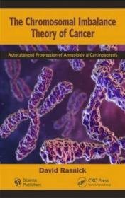 The Chromosomal Imbalance Theory of Cancer