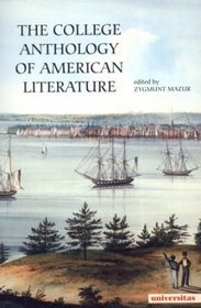 The College Anthology Of American Literature