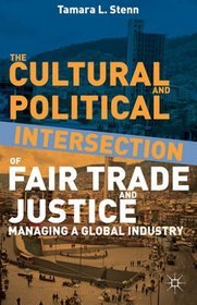 The Cultural and Political Intersection of Fair Trade and Justice