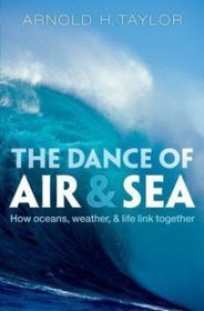 The Dance of Air and Sea