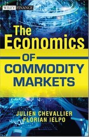 The Economics of Commodity Markets