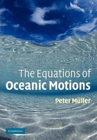 The Equations of Oceanic Motions