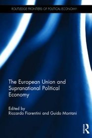 The European Union and Supranational Political Economy