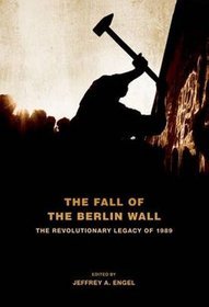 The Fall of the Berlin Wall