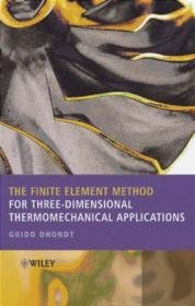 The Finite Element Method for Three-dimensional Thermomechanical Applications