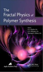 The Fractal Physics of Polymer Synthesis