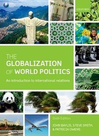 The Globalization of World Politics