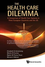 The Health Care Dilemma