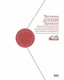 The history of Polish diplomacy