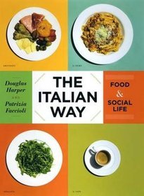 The Italian Way: Food and Social Life