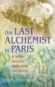 The Last Alchemist in Paris