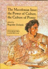 The Macedonian issue: the power of culture, the culture of power