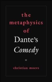 The Metaphysics of Dante's Comedy