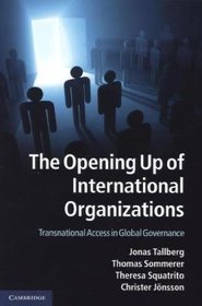 The Opening Up of International Organizations