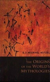 The Origins of the World's Mythologies