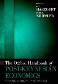 The Oxford Handbook of Post-Keynesian Economics: Volume 1