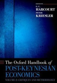 The Oxford Handbook of Post-Keynesian Economics: Volume 2