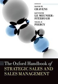 The Oxford Handbook of Strategic Sales and Sales Management