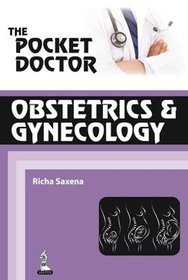 The Pocket Doctor: Obstetrics and Gynecology