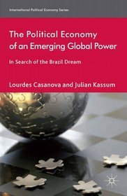 The political economy of an emerging global power