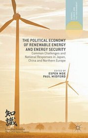 The political economy of renewable energy and energy security