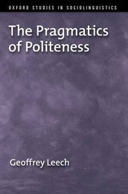 The pragmatics of politeness