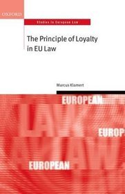 The Principle of Loyalty in EU Law