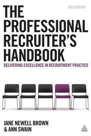 The Professional Recruiter's Handbook