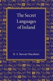 The Secret Languages of Ireland