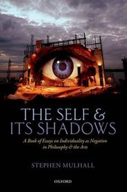 The Self and Its Shadows