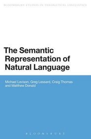 The Semantic Representation of Natural Language