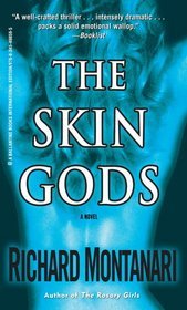 The Skin gods