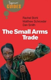 The Small Arms Trade