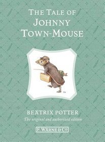 The Tale of Johnny Town-Mouse