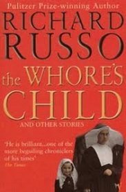 The Whore's Child: And Other Stories