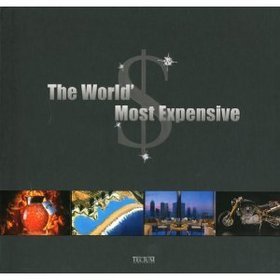 The World's Most Expensive