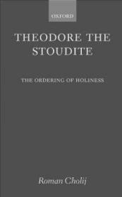 Theodore the Stoudite Ordering of Holiness