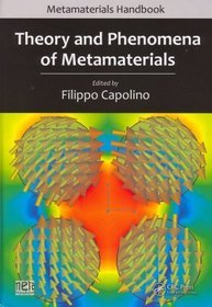Theory and Phenomena of Metamaterials