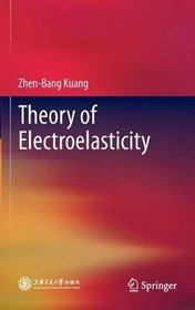 Theory of Electroelasticity