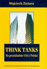 Think Tanks na przykładzie USA i Polski