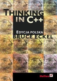 Thinking in C++. Edycja polska