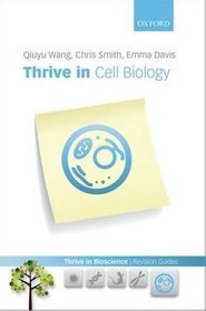 Thrive in Cell Biology